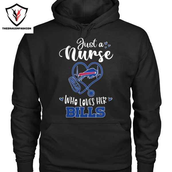 Just A Nurse Who Loves Her Buffalo Bills Unisex T-Shirt