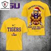 LSU Tigers – You Have 2 Choices Root For The LSU Or Be Quiet 3D T-Shirt