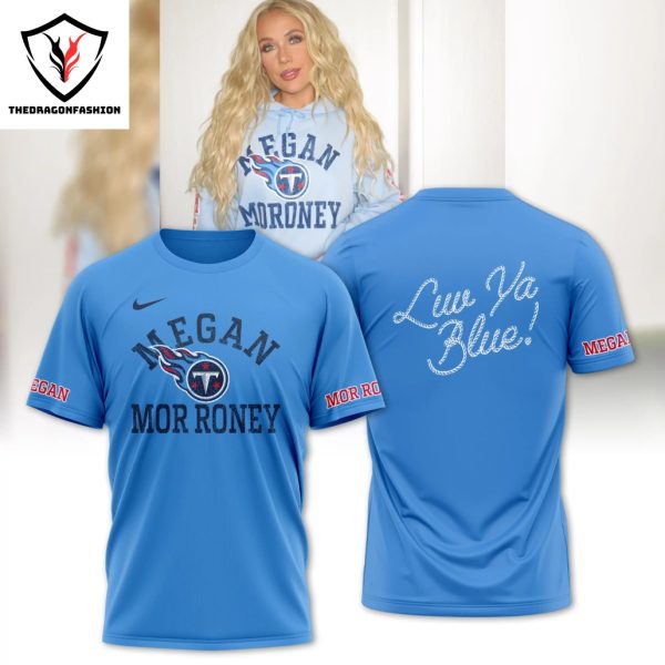 Megan Moroney x Tennessee Titans Luu Ya Blue 3D T-Shirt – Blue