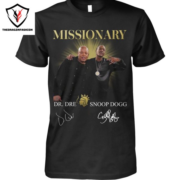 Missionary Snoop Dogg X Dr Dre Signature Unisex T-Shirt