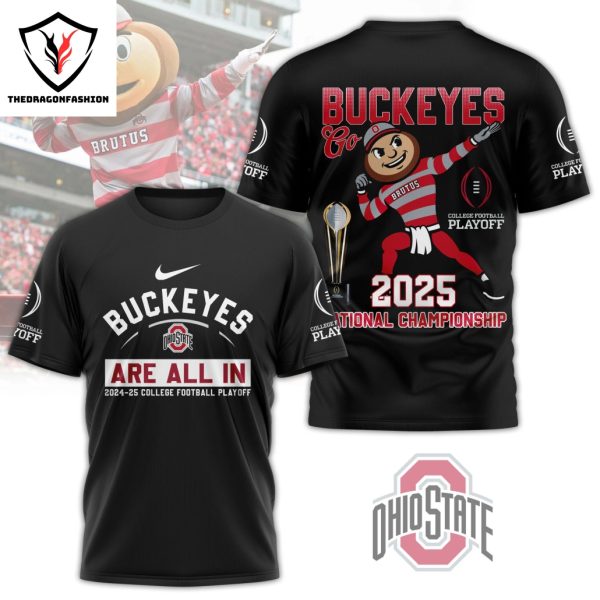 Ohio State Buckeyes Are All In 2025 National Championship 3D T-Shirt