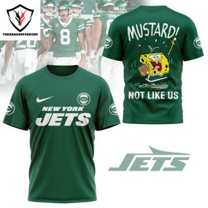 New York Jets Mustard Not Like Us 3D T-Shirt – Green