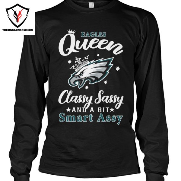 Philadelphia Eagles Queen Classy Sassy And A Bit Smart Assy Unisex T-Shirt