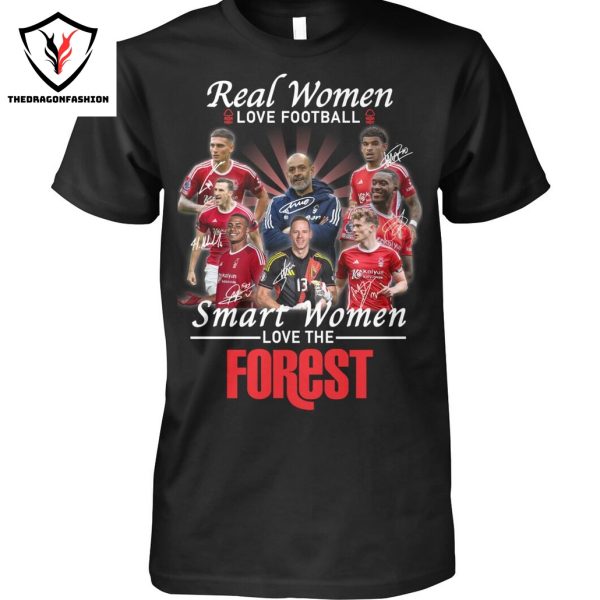 Real Women Love Football Smart Women Love The Nottingham Forest F.C. Unisex T-Shirt