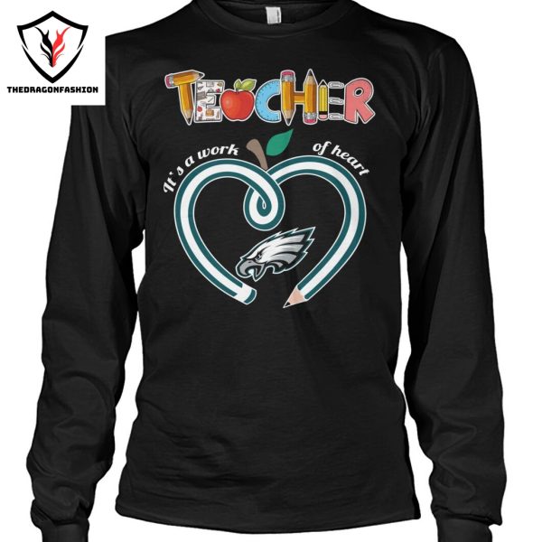 Teacher It s A Work Of Heart Philadelphia Eagles Unisex T-Shirt