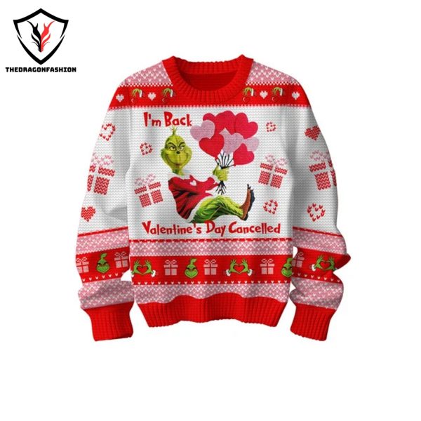 The Grinch Im Back Valentian Day Cancelled Sweater